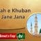 Naat Tu Shah E Khuban Tu Jaan E Jaana