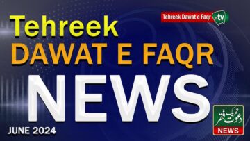 Tehreek Dawat-e-faqr News June 2024
